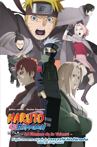 [9782364800151] Naruto Shippuden, le film - La Flamme de la volonté - La Flamme de la volonté